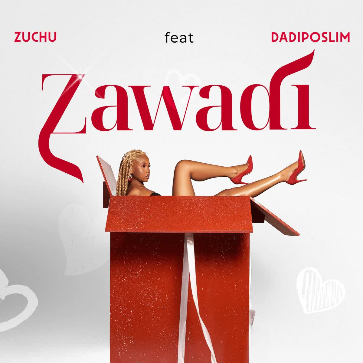 Zuchu - Zawadi