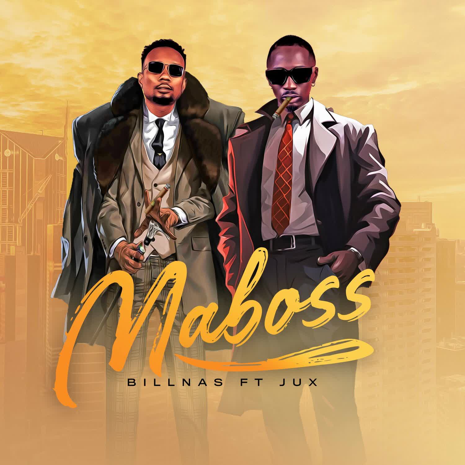 Billnas Ft Jux - Maboss